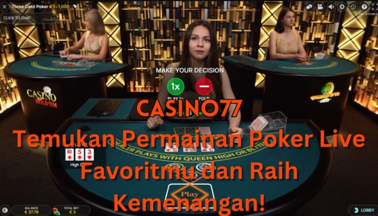 Temukan Permainan Poker Live Favoritmu dan Raih Kemenangan!